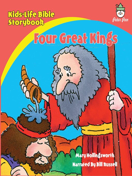 Title details for Kids-Life Bible Storybook—Four Great Kings by Mary Hollingsworth - Available